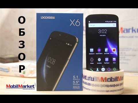 Doogee x6: обзор смартфона с 5.5-дюймовым экраном и аккумулятором на 3000 мач стоимостью $70